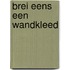 Brei eens een wandkleed