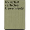 Bouwplaat cantecleer kleurensleutel by Unknown