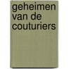 Geheimen van de couturiers by Kennett