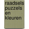 Raadsels puzzels en kleuren door Weigl