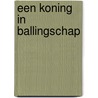 Een koning in ballingschap door D. van den Hoorn