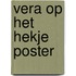 Vera op het hekje poster