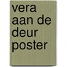 Vera aan de deur poster door Marjolein Bastin