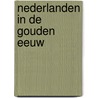 Nederlanden in de gouden eeuw door Rek