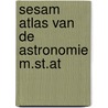 Sesam atlas van de astronomie m.st.at door Herrmann