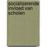 Socialiserende invloed van scholen by Morrison