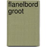 Flanelbord groot by Unknown