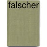 Falscher by Eschbach