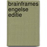 Brainframes engelse editie by Kerckhove
