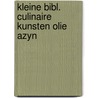 Kleine bibl. culinaire kunsten olie azyn door J. Norman