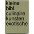 Kleine bibl. culinaire kunsten exotische