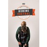 Koning voetbal door Struelens