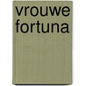 Vrouwe Fortuna door Coleen McCullough