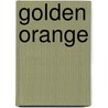 Golden orange by Wambaugh