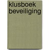 Klusboek beveiliging door Alfred M. Jacobsen