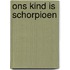 Ons kind is schorpioen