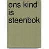 Ons kind is steenbok door Heuer