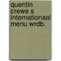 Quentin crewe s internationaal menu wrdb.