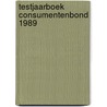 Testjaarboek consumentenbond 1989 door Onbekend