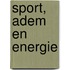 Sport, adem en energie