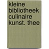 Kleine bibliotheek culinaire kunst. thee door Hilary Norman