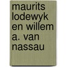 Maurits lodewyk en willem a. van nassau by Coppens