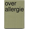 Over allergie by Bright