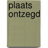 Plaats ontzegd door Onbekend