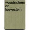 Woudrichem en loevestein door Dicke