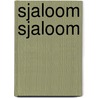 Sjaloom sjaloom by Lapide
