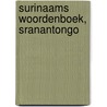 Surinaams woordenboek, Sranantongo by M. Sordam