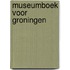 Museumboek voor groningen