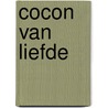 Cocon van liefde door Eric Hill
