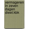Vermageren in zeven dagen dieet.kbk door Stillman