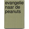 Evangelie naar de peanuts door Short