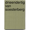 Drieendertig van soesterberg door Ooms