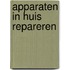 Apparaten in huis repareren