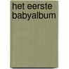 Het eerste babyalbum door Marjolein Bastin