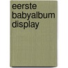 Eerste babyalbum display by Marjolein Bastin
