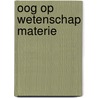 Oog op wetenschap materie by C. Cooper
