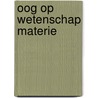 Oog op wetenschap materie door C. Cooper