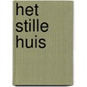 Het stille huis door M. Blakeslee