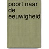 Poort naar de eeuwigheid door R. Matheson