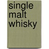 Single Malt Whisky by D. Wishart