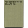 Naslagbibliotheek Encarta WP door Onbekend