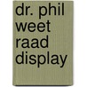 Dr. Phil weet raad display door P.C. MacGraw