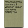 Mannen komen van Mars & Vrouwen komen van Venus display 15x door John Gray