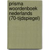 Prisma woordenboek Nederlands (70-Tijdspiegel) door A. Weijnen