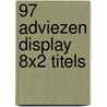 97 adviezen display 8x2 titels door H.H. Harrison