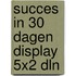 Succes in 30 dagen display 5x2 dln